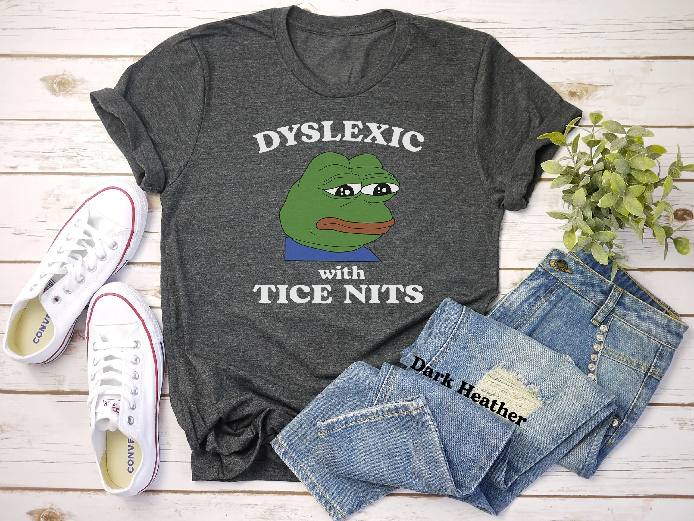 Dyslexic With Tice Nits Pep The Frog T Shirt Funny Dyslexia Y2K Ironic Sarcastic Cool