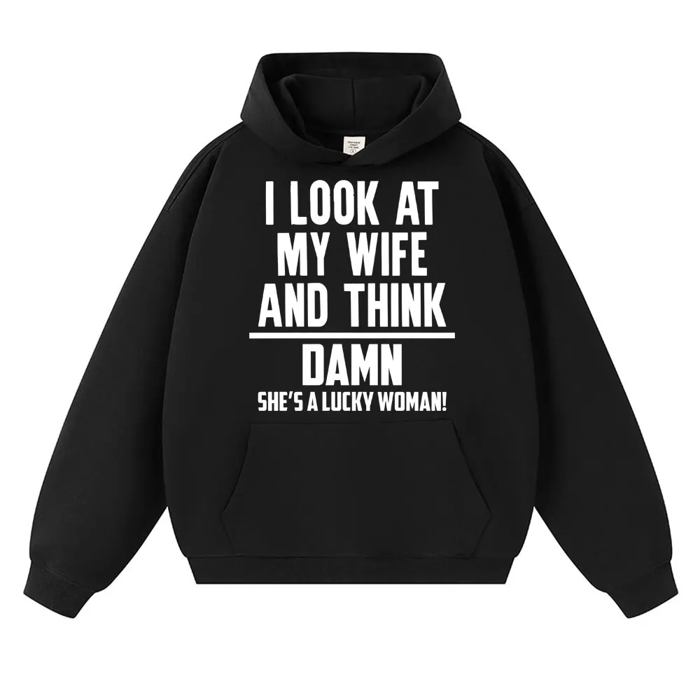

Мужская толстовка-худи с забавным мемом «Я смотрю на свою жену и думаю, что она - счастливая женщина», подарок мужу, зимний оверсайз, повседневный спортивный костюм