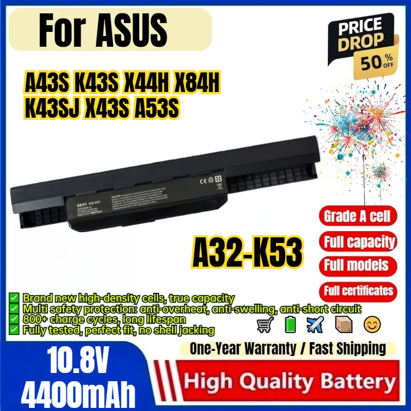 A32-K53 for ASUS A43S K43S X44H X84H K43SJ X43S A53S Laptop Battery 0Cycle High Capacity Battery Replacement Bateria Grade ACell