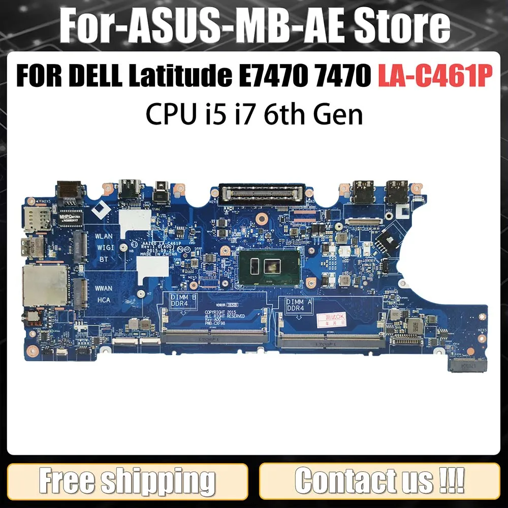 

LA-C461P Laptop Motherboard For DELL Latitude E7470 7470 0VNKRJ 0DGYY5 0YDW8F 03GMP2 0V2N4V Mainboard CPU I5 I7 6th Gen