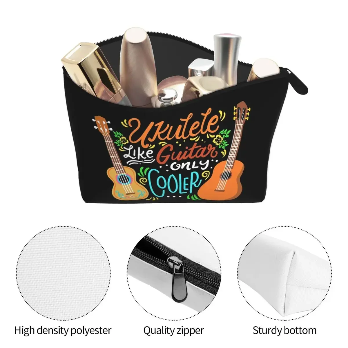 Ukulele Like Guitar Only Cooler Music Musician Women Cosmetic Bag Travel Makeup Organizer Pouch Toiletry Storage Dopp Kit Case