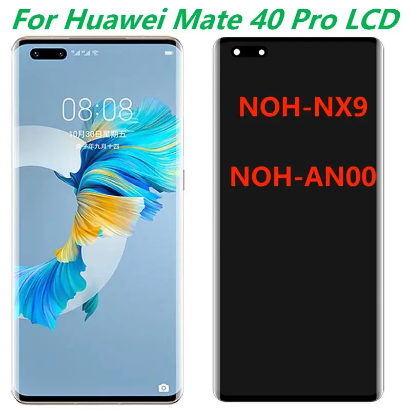 

Оригинальный 6,76 ''AMOLED для Huawei Mate 40 Pro NOH-NX9 AN00 ЖК-дисплей с рамкой сенсорный экран дигитайзер в сборе Замена