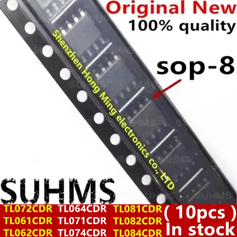 10pcs TL072CDR TL061CDR TL062CDR TL064CDR TL071CDR TL074CDR TL081CDR TL082CDR TL084CDR TL072C TL061C TL062C TL064C TL071C TL074C
