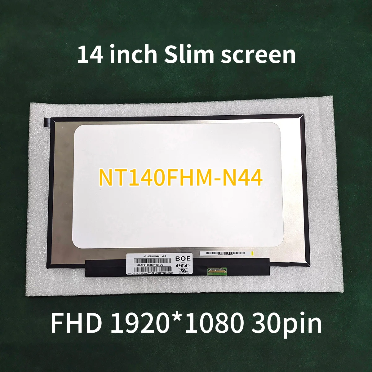 

14 Inch Laptop Screen NT140FHM-N44 N32 N45 N43 B140HTN02.0 N140HCA-EBA EBC B140HAN04.3 B140HAN04.0 N140HGA-EA1 1920*1080 30 Pin