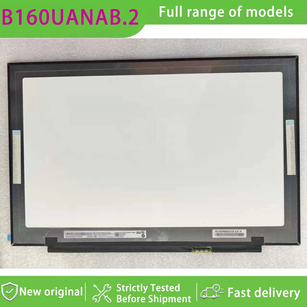 B160UANAB.2 16.0 Inch Wuxga 10 Aspect Ratio Ips Grade Lcd Display Panel Matte Non-touch  for Laptop Assembly Replacement Part