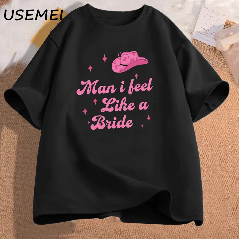 I Feel Like A Bride Lets Go Girls Women\'s Tee Shirt Nashville Bachelorette Party T Shirt Women Cotton Short Sleeve Tees