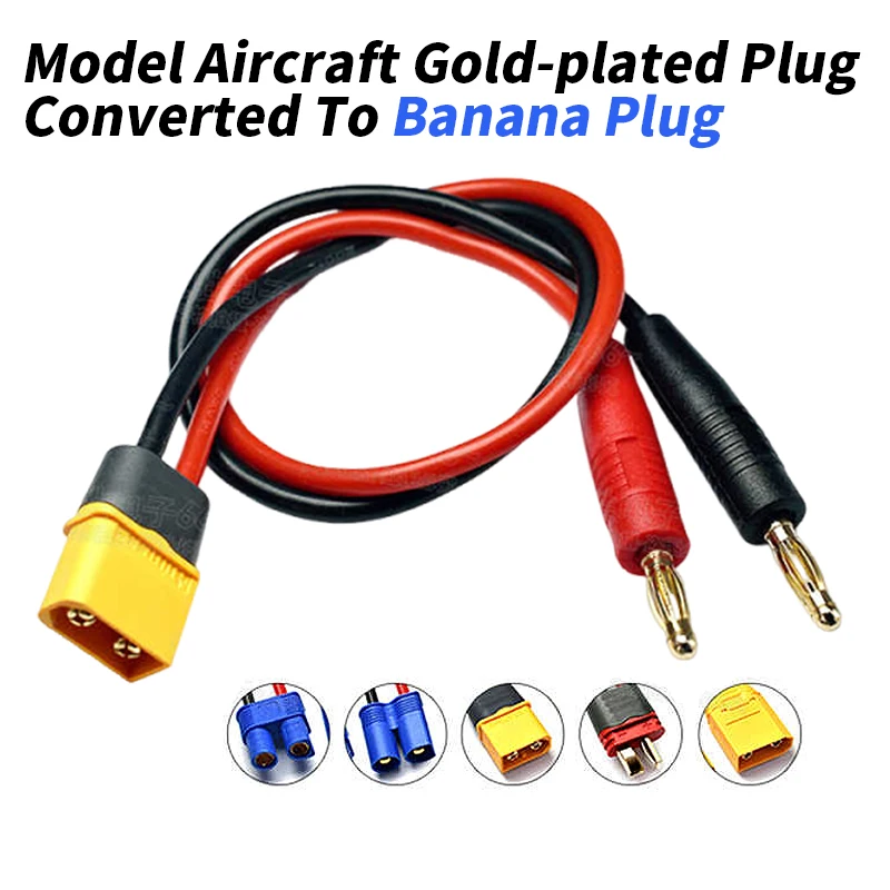 Gold-plated 4MM Banana Connector to XT60 EC3 XT90 T Plug Wire Aircraft Model Lithium Battery Charging Cable 15CM Conversion Line