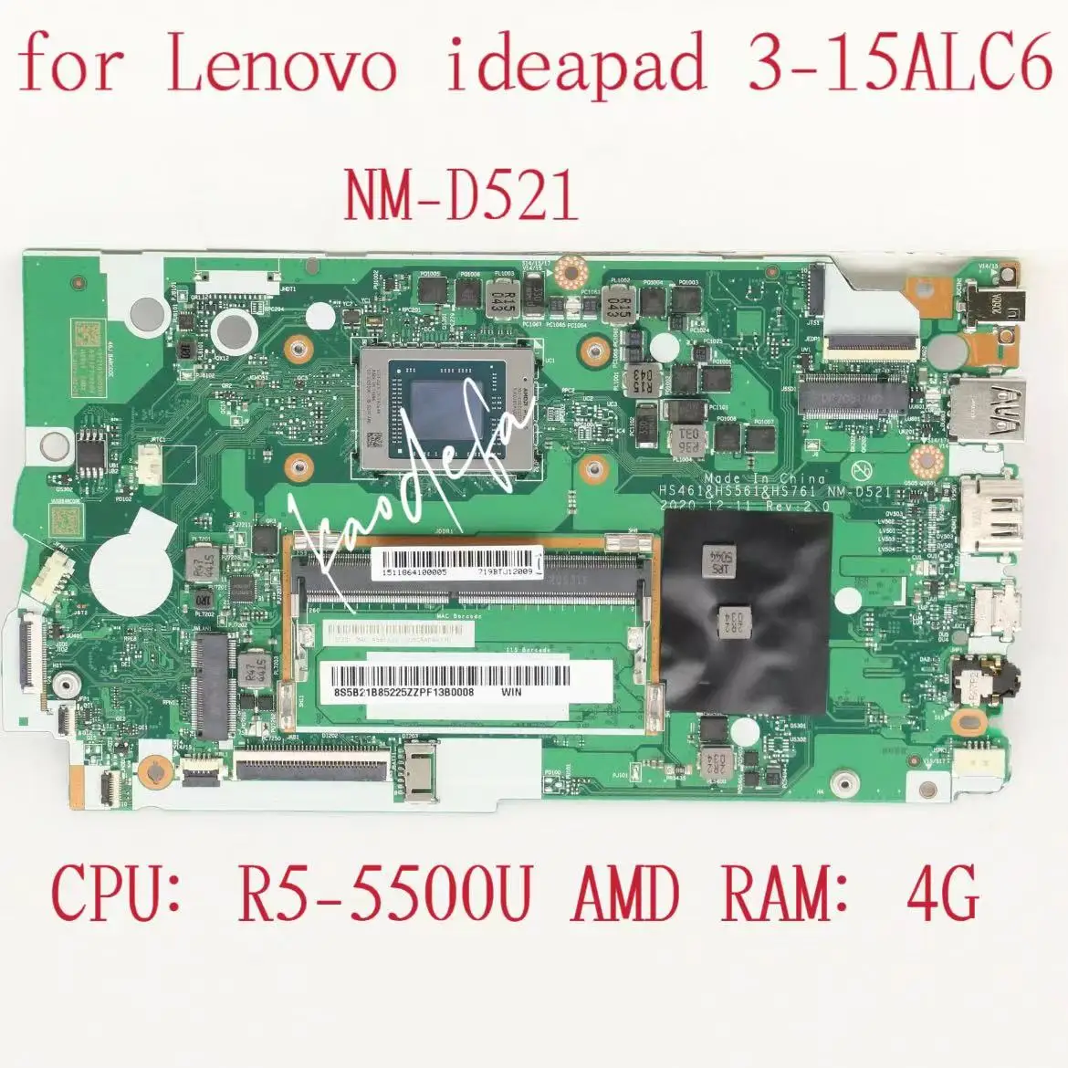 

NM-D521 Mainboard for IdeaPad 3-15ALC6 Laptop Motherboard CPU:R5-5500U AMD RAM:4GB DDR4 FRU:5B21B85225 5B21B85233 100% Test OK