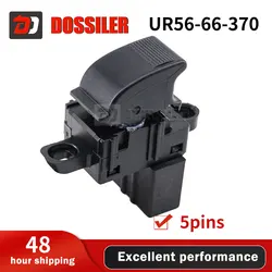 UR56-66-370 Dossiler New High Quality For Mazda Auto 2006-2011 BT-50 Lifting Single Switch Power Window Switch UR56-66-370