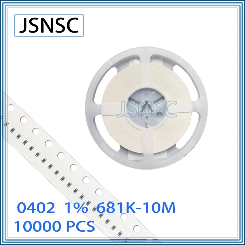 JSNSC 0402 F 1% 10000pcs 681K-10M CHIP smd 1005 resistor 750K 820K 910K 1M 1.1M 1.2M 1.3M 1.5M 1.8M 2M 2.2M 2.4M 2.7M 3M 3.3M