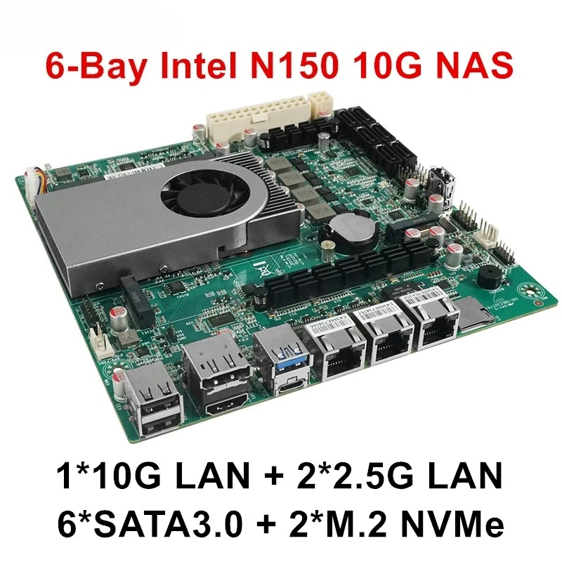 เมนบอร์ด NAS Intel Twin Lake N150 6-Bay 4 คอร์ 1*10G 2*2.5G LAN 6*SATA3.0 2*NVMe 1*DDR5 Firewall ITX เมนบอร์ดโฮมเซิร์ฟเวอร์