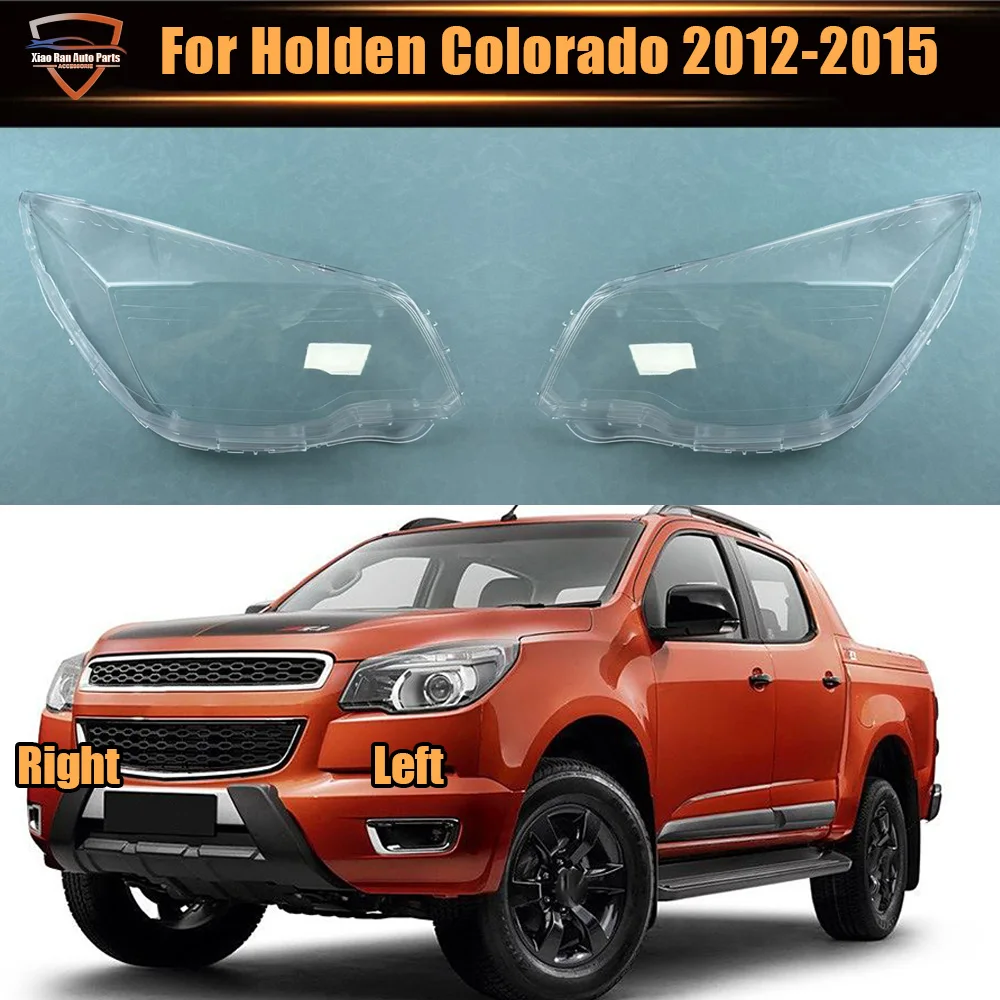 

For Holden Colorado 2012 2013 2014 2015 Headlamp Cover Headlight Shell Transparent Lens Plexiglass Replace Original Lampshade