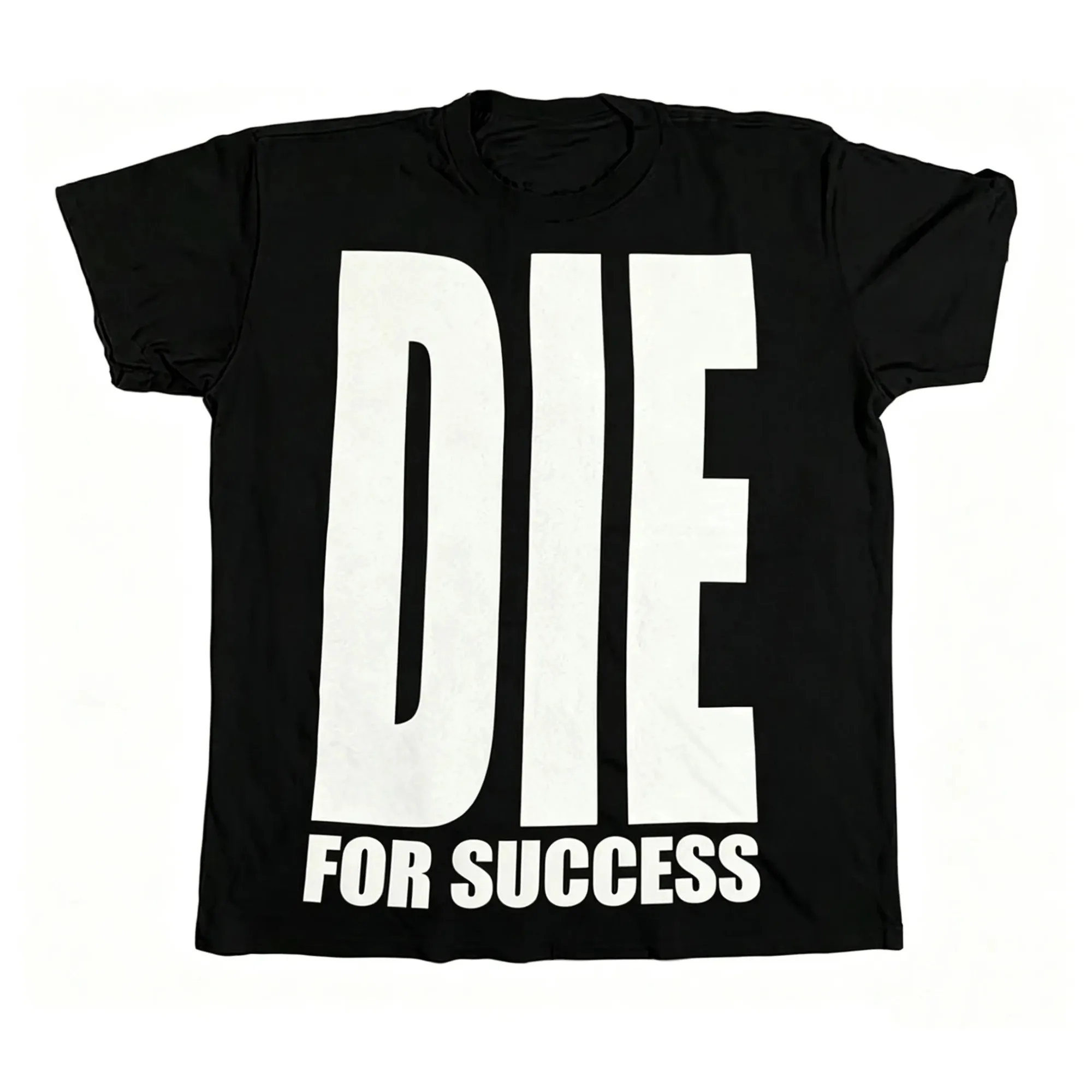 Camiseta Unissex Estampada com Slogan Motivacional 'Die for Success' em Letras Grandes, Estilo Streetwear Casual Moderno, Manga Curta, Hip Hop
