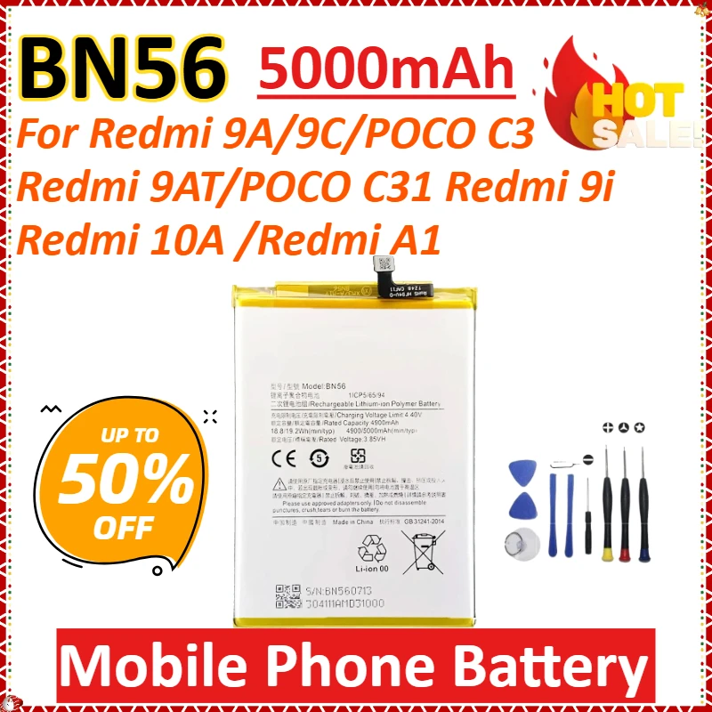 

BN56 5000mAh for Xiaomi Redmi 9A/9C/POCO C3/Redmi 9AT/POCO C31/ Redmi 9i /10A /A1 High-Capacity Mobile Phone Battery+tools
