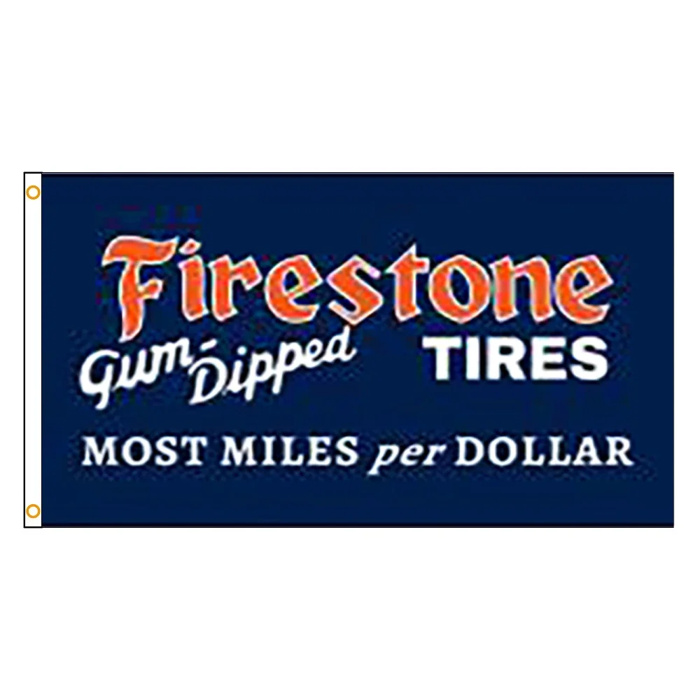 90X150cm Firestone Tires MOST MILES per DOLLAR Flag  Banner Tapestry