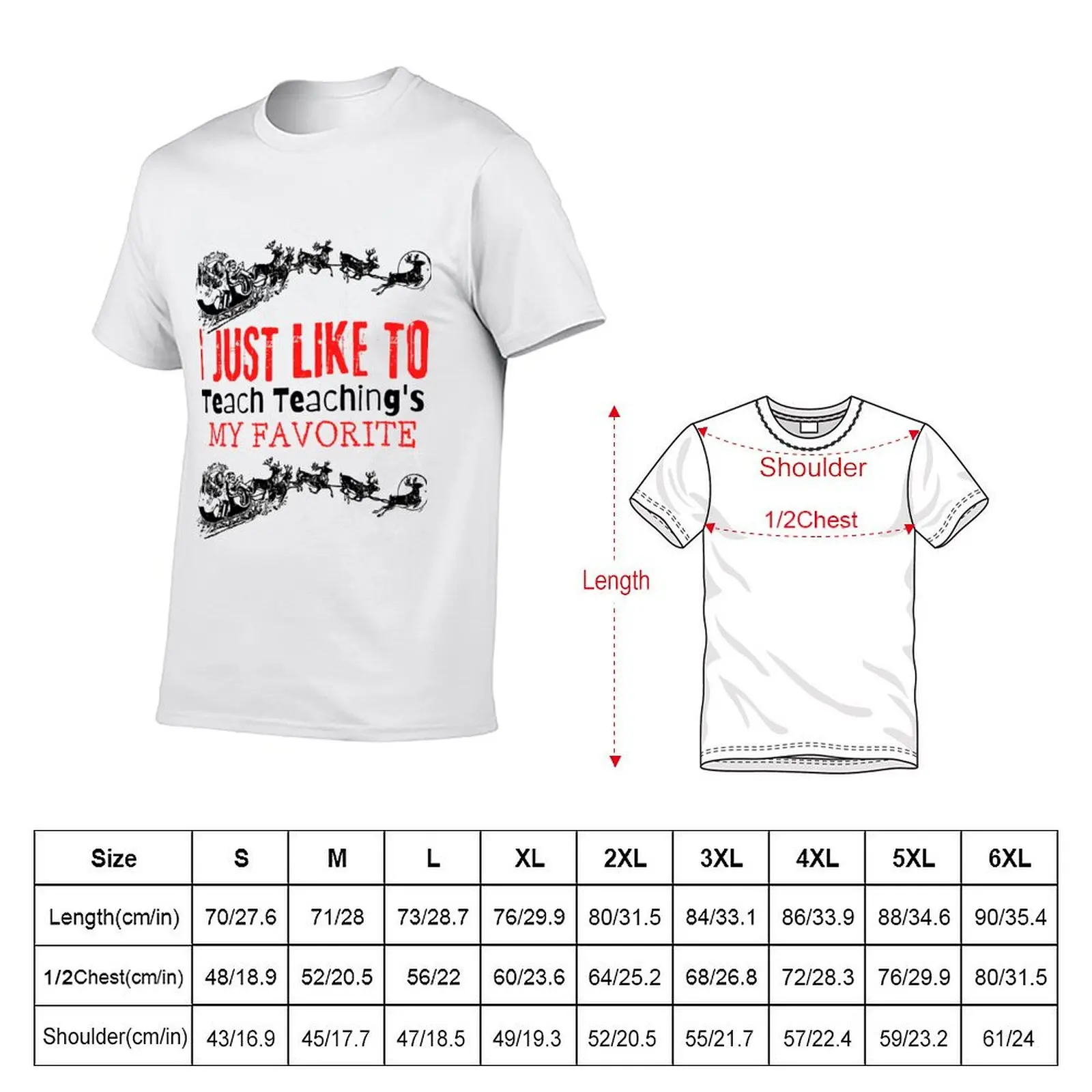 I Just Like to Teach Teachings My Favorite T-Shirt Comfortable Basic Crew Neck Tee