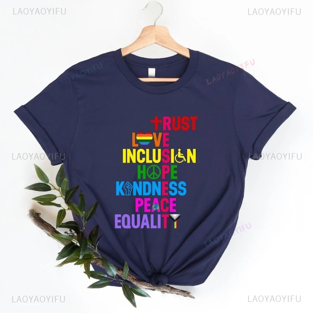 LGBTQ إقتباس المحملة الثقة الحب تضمين اللطف السلام الأمل مطبوعة تي شيرت بلايز LGBTQ فخر موكب مهرجان قميص مثليه القطن