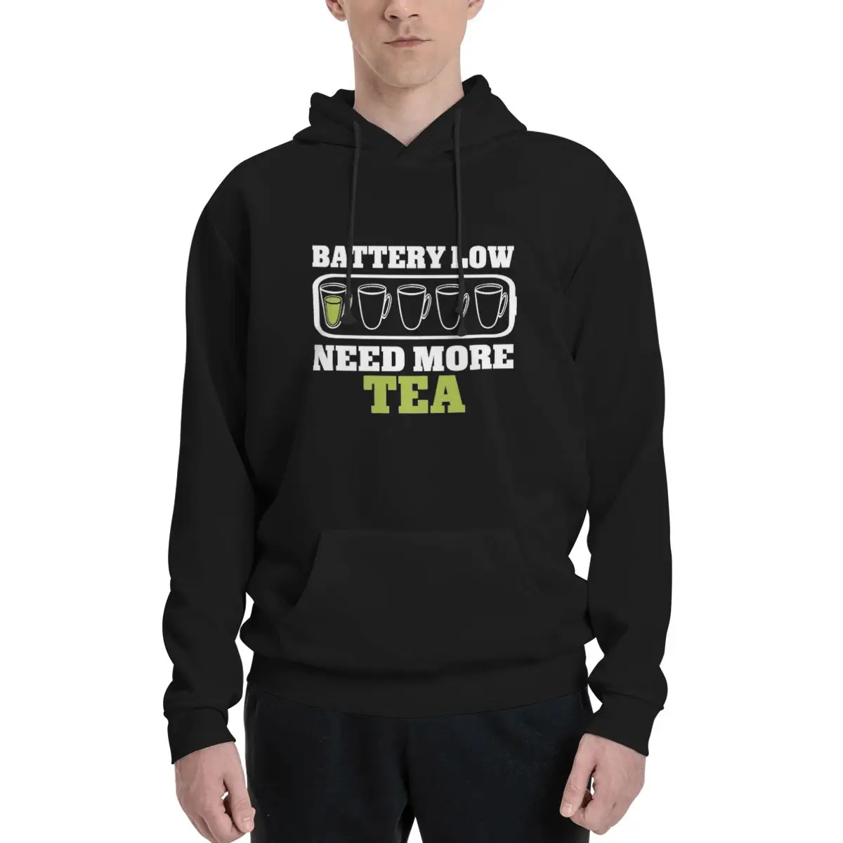 Battery Weak Need More Tea Lovers Polyester Hoodie Men's sweatershirt Warm Dif Colors Sizes