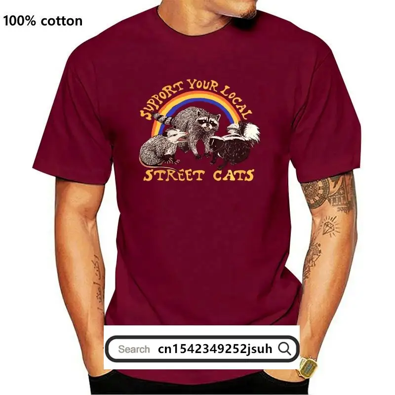 

New Support Your Local Street Cats - Raccoon T-Shirt Black T-Shirt Size S-3Xl 2021 Fashion Tee Shirt