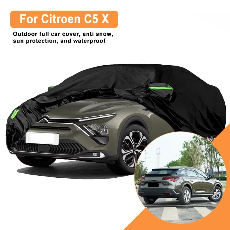 

For Citroen C5 X Car Full Cover - Outdoor Waterproof Snowproof Sunshade, Winter & Summer All Weather Auto Protection Accessory
