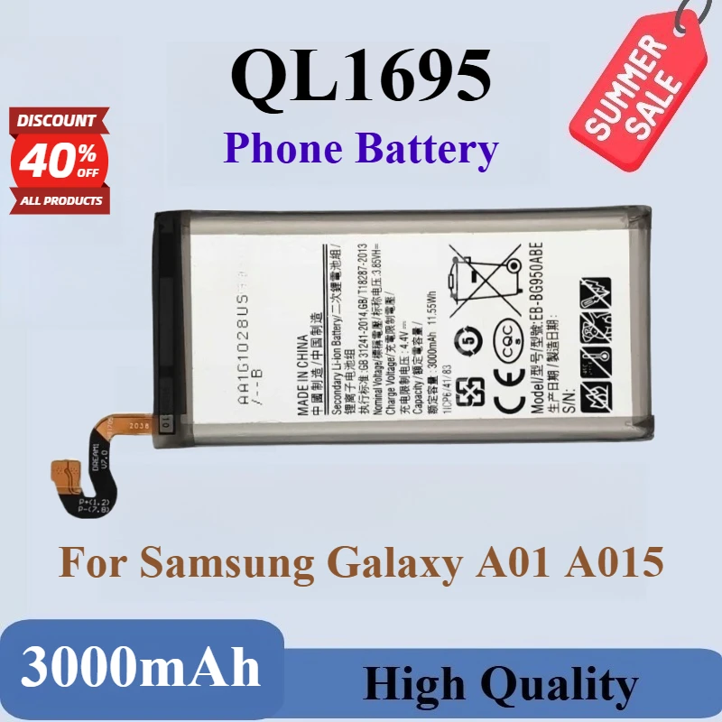 

Brand New High Quality Phone Battery QL1695 3.85V 3000mAh For Samsung Galaxy A01 A015 Replacement Battery