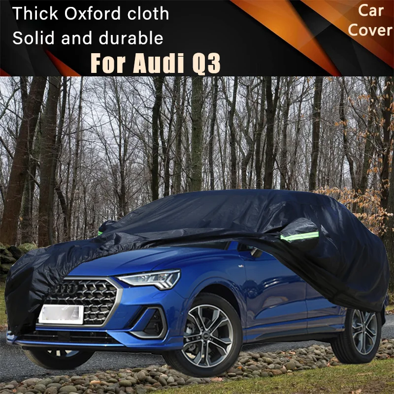 

For Audi Q3 Black Car Covers Outdoor Waterproof Dustproof Sun Rain Snow Protection Thick Oxford Cloth Full Outer Cover