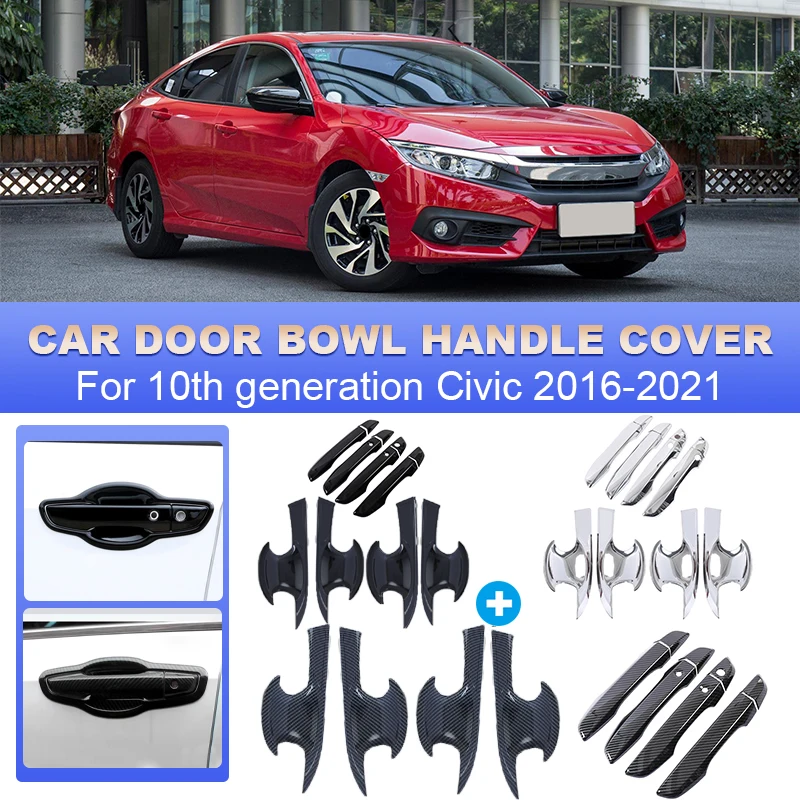 

For 10th generation Civic 2016-2021 Car Exterior Door Handle Bowl Frame Cover Trim Anti Scratch Modification Accessories