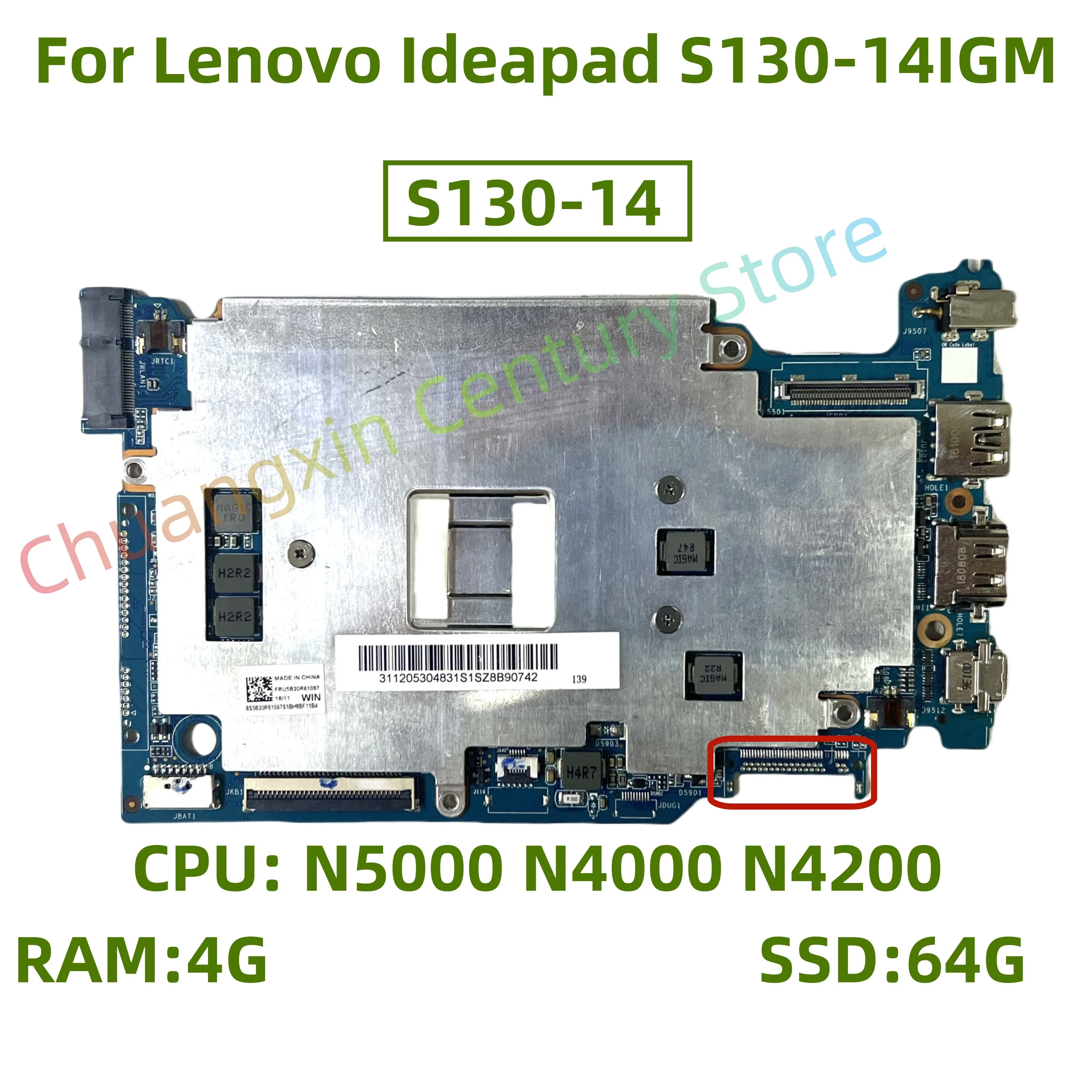 S130-14 Motherboard for Lenovo Ideapad S130-14IGM laptop CPU: N5000 N4000 N4200 UMA RAM:4G SSD:64G 100% test completed