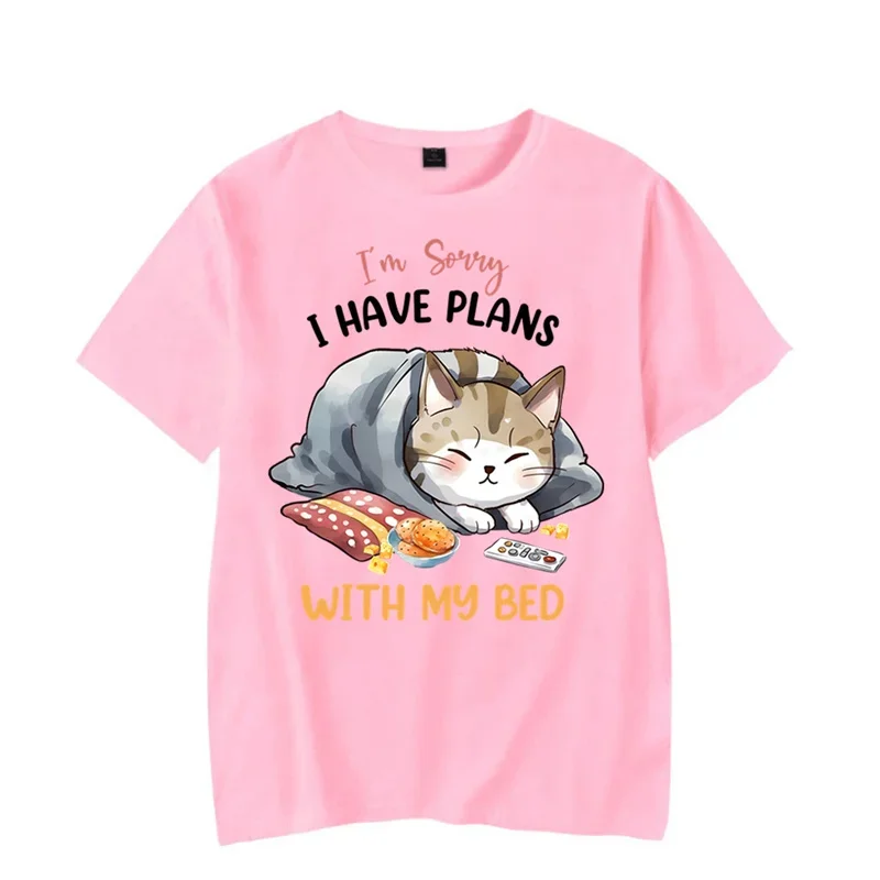 I\'m Sorry I Have Plans with My Bed Graphic T Shirts Funny Lazy Cat Tshirt Tops Fashion Harajuku T-shirts Women Men Brand T-shirt