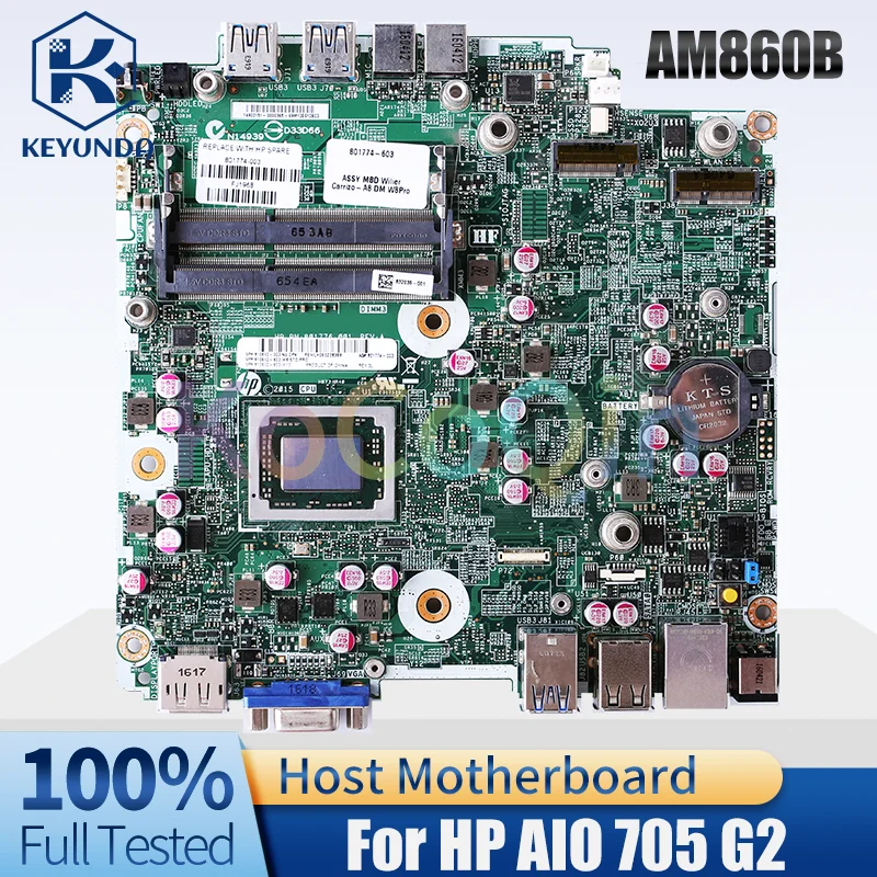 

For HP AIO 705 G2 Notebook Mainboard AM860B 801774-603 801776-001 801776-001 801774-054 All-in-one Motherboard Full Tested