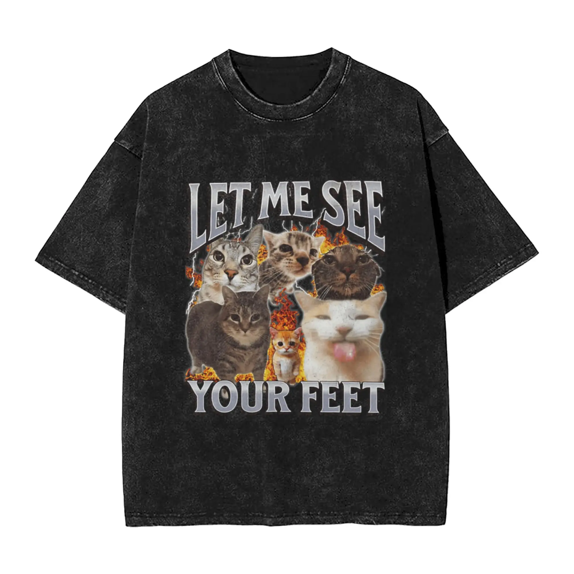 Let Me See Your Feet Funny Cats Meme Classic Trendy A Vintage Oversized Cotton Unisex T-Shirts