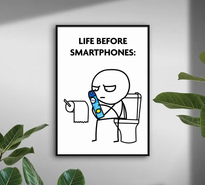 Funny Bathroom Print | Life Before Smartphones Funny Toilet Print Wall Art Poster Have a Nice Poop