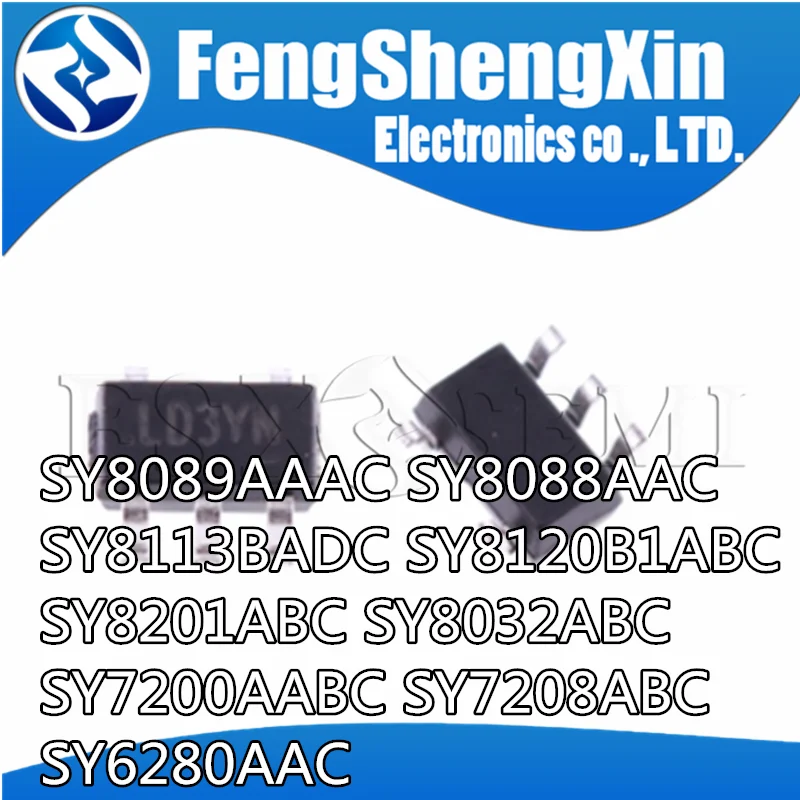 10PCS SY8089AAAC SOT23-5 SY8089 SOT SY8089AAC SY8089A SY8088AAC SY8088 SY8113BADC SY8113 SY8120B1ABC SY8120 SY8201ABC SY8032ABC