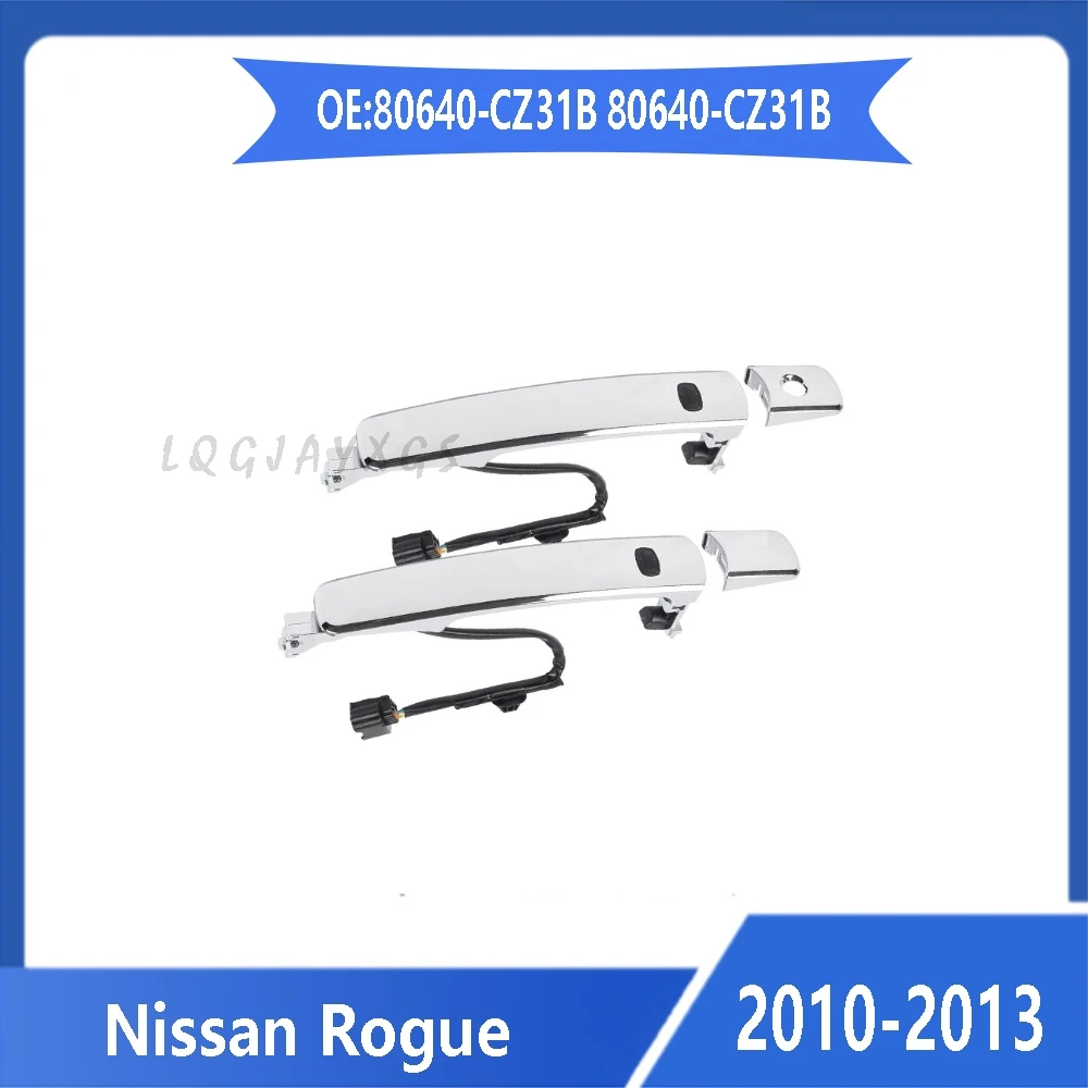 LQ For Nissan Rogue door handle 80640-CZ31A door handle 80645-CA000 Inductor external handle 2010 2011 2012 2013 Auto parts