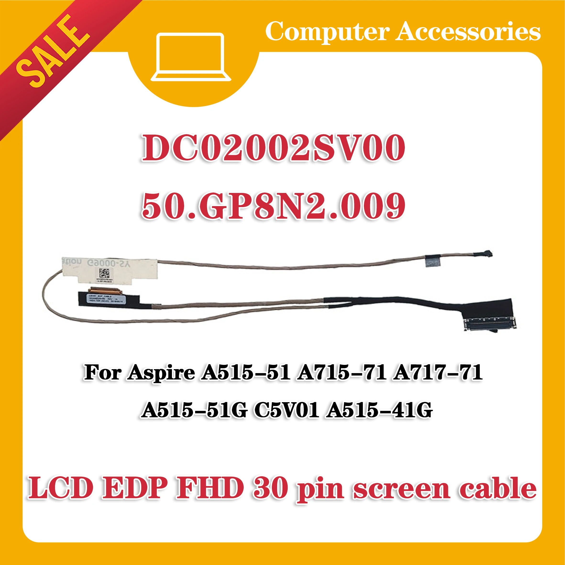 New for Acer aspire 7 A715-A717-71G A515-51 n17c4 led LCD cable dc02002sv00 c5v01 edp screen cable 50GP8N2009