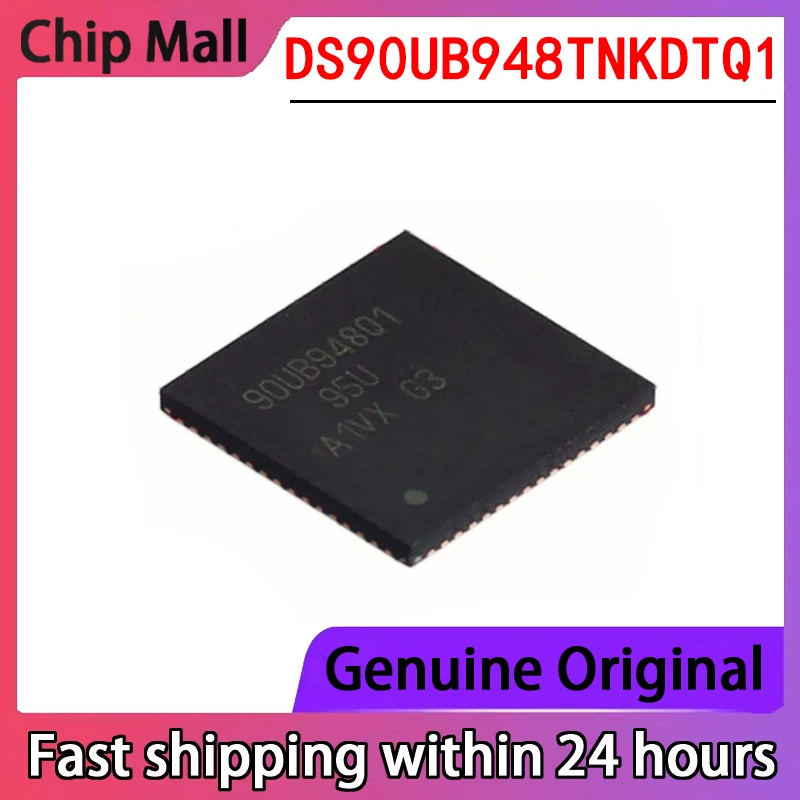 

1PCS Brand New Original DS90UB948TNKDTQ1 Packaged WQFN-64-EP Serial/deserializer Genuine