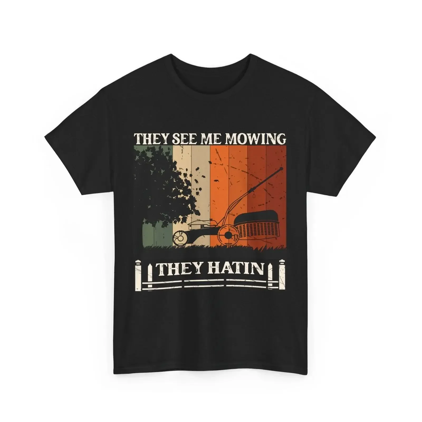 Lawn Mowing T Shirt They See Me Hating Mower Gardener vintage Washed Slightly Stretched streetwear graphic Versatile Unisex
