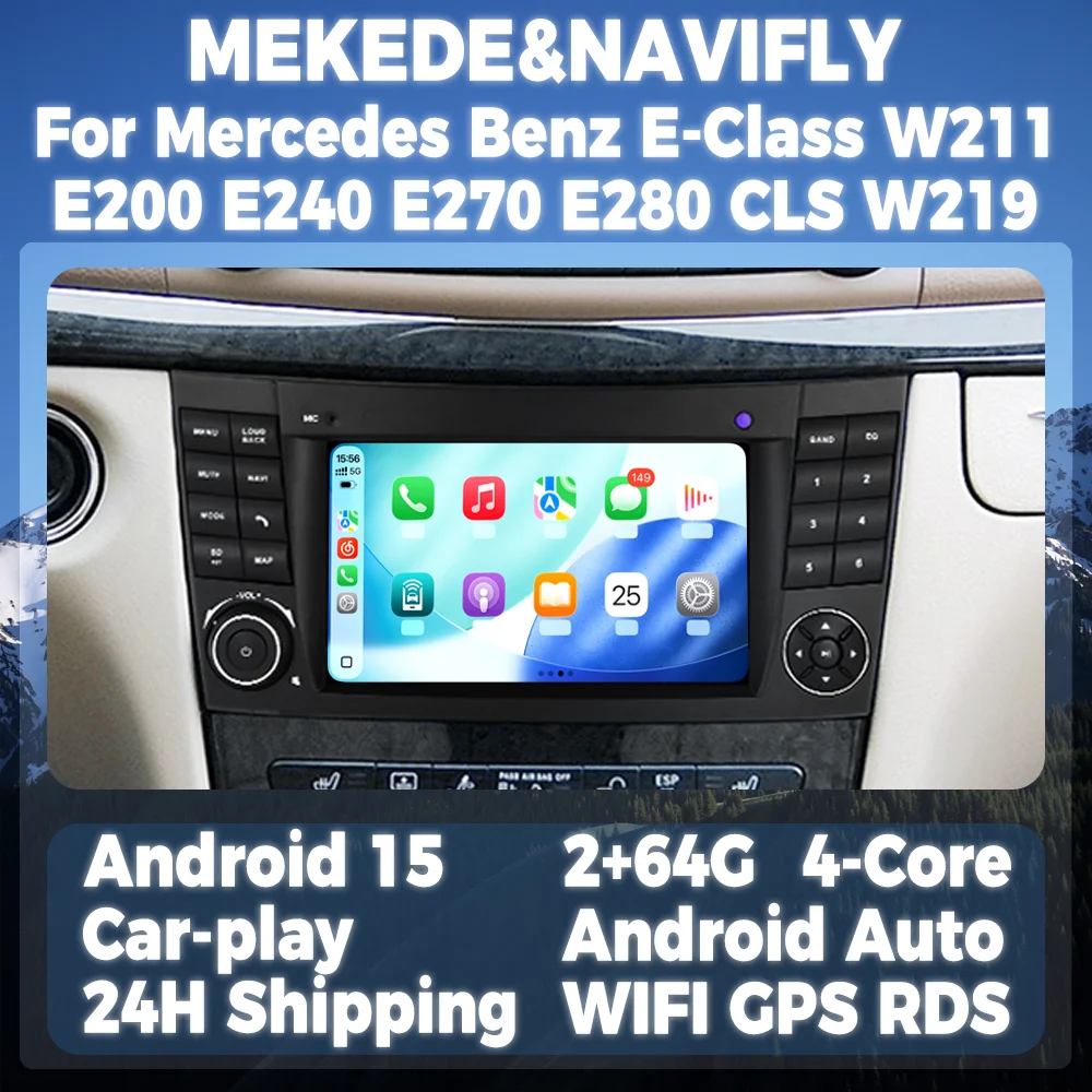 7-Zoll Android 15 Autoradio für Mercedes Benz E-Klasse W211 E200 E240 E270 E280 CLS W219 2002-2008 Multimedia GPS Carplay Android Auto