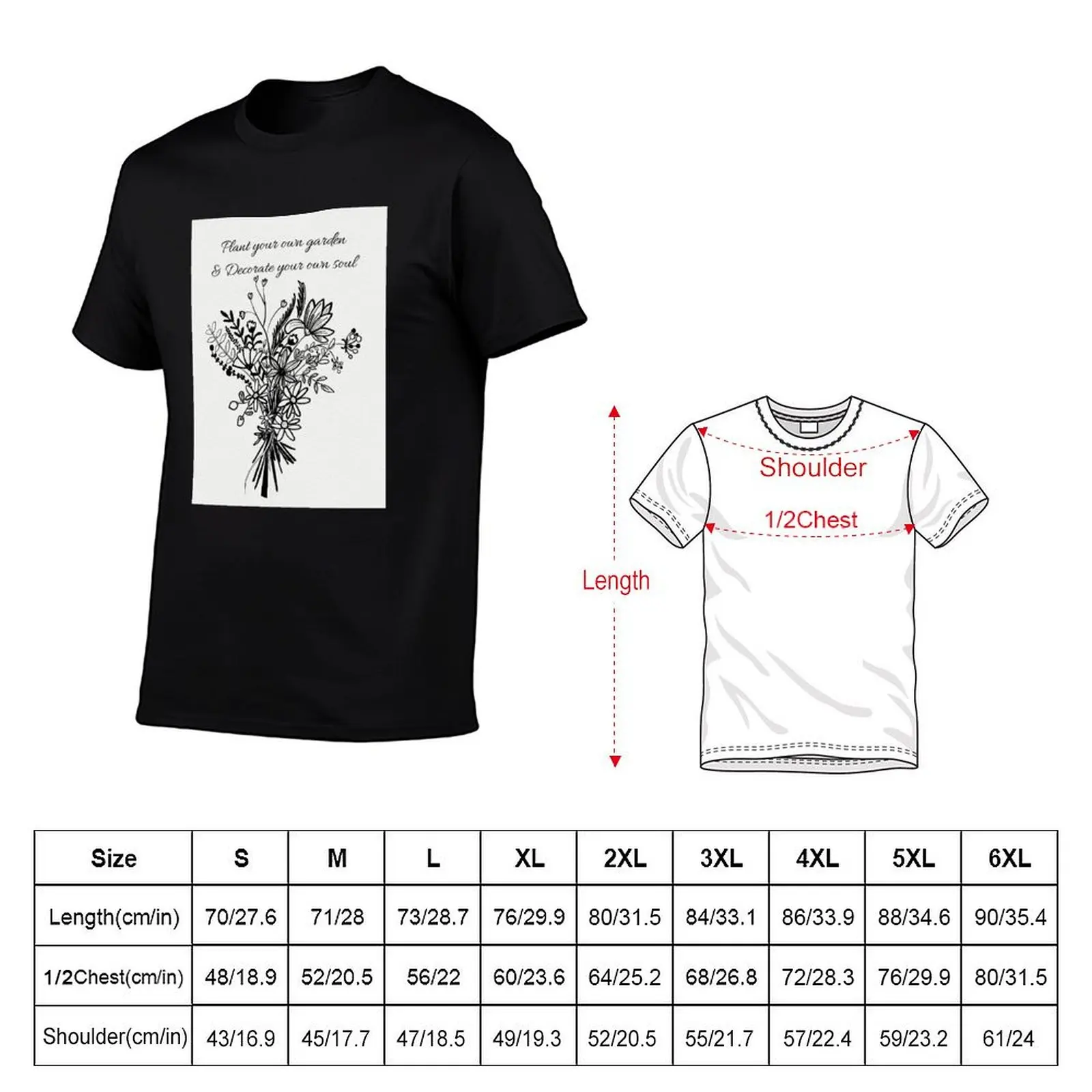 Plant your own garden & Decoration your own soul T-Shirt sublime plus size tops men clothing