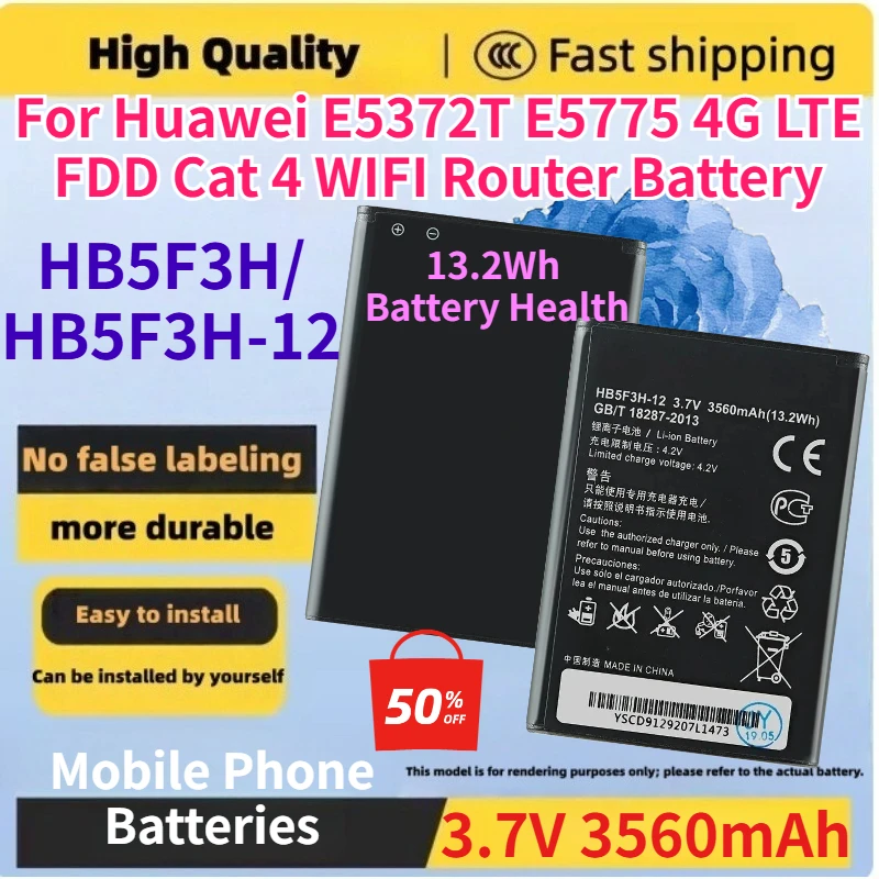 

3.7V 3560mAh HB5F3H-12/HB5F3H Mobile Phone Batteries for Huawei E5372T E5775 4G LTE FDD Cat 4 WIFI Router Battery High-Quality