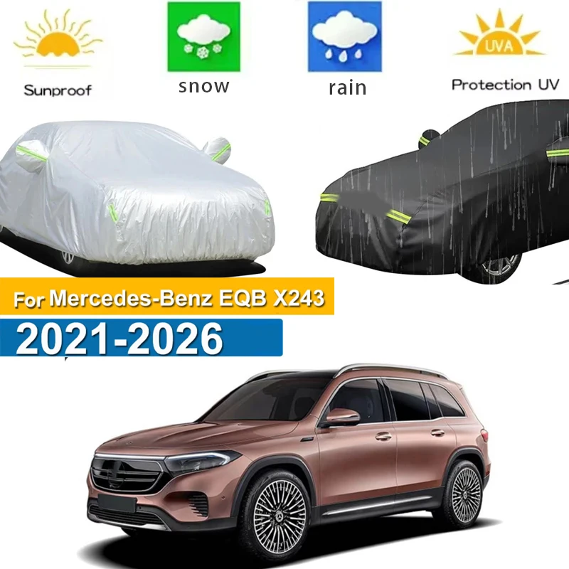 

For Mercedes-Benz EQB X243 2021 - 2026 Full Car Covers Outdoor Sun Anti UV Rain Snow Dust Protection Oxford Cloth Accessories