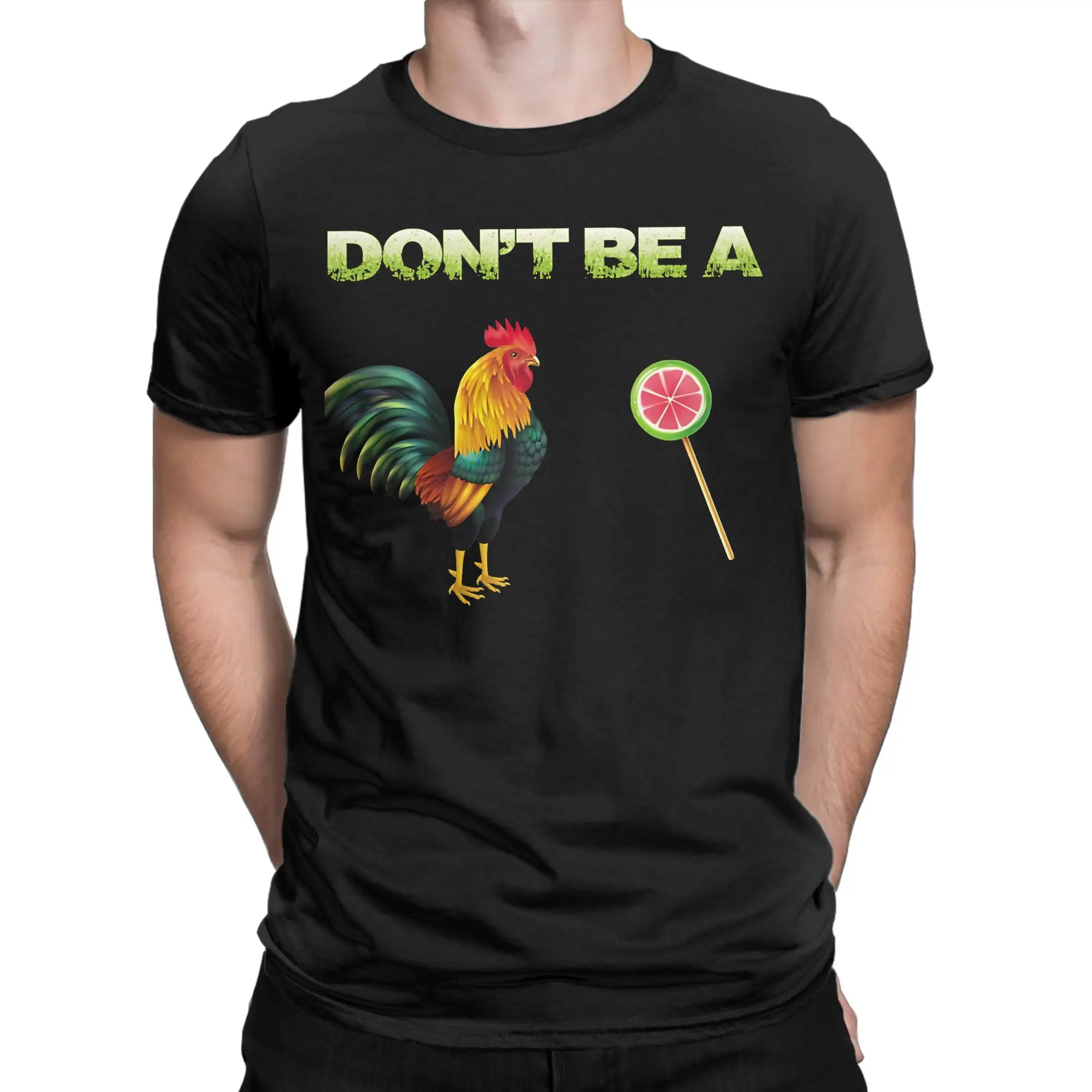Men T-Shirts Don'T Be A Cock Sucker Funny Joke Lollipop Farm Soccer Funny Animals Casual Cotton Tee Shirt Short Sleeve  T Shirt