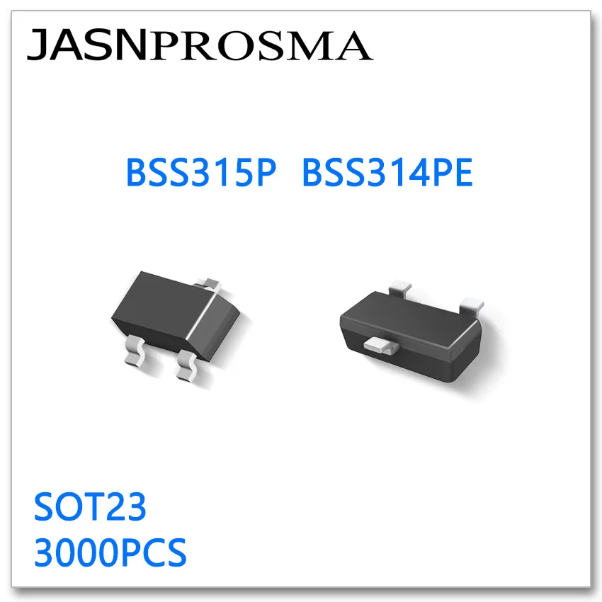 JASNPROSMA BSS315P BSS314PE SOT23 3000PCS P-Channel 20V 30V High quality Made in China BSS BSS314