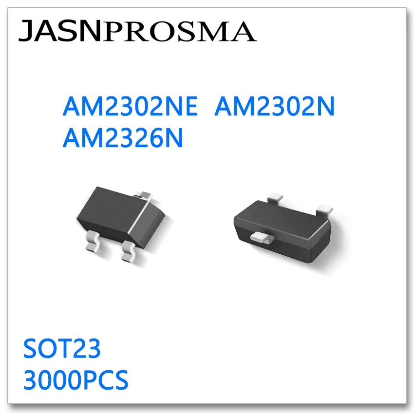 

JASNPROSMA AM2302NE AM2302N AM2326N SOT23 3000PCS N-Channel 20V High quality Made in China AM2302 AM2326