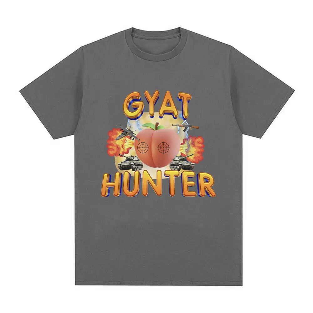 Gyat Hunter Funny Meme T-Shirt Men Women Fashion Vintage Short Sleeve T-shirts Cotton Casual Loose Oversized T Shirt Streetwear