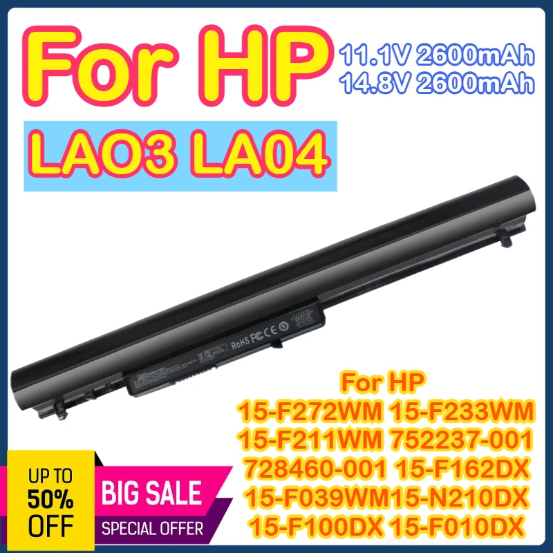 

LA03DF LA04 For HP Laptop Battery for 15-F272WM 15-F233WM 15-F211WM 752237-001 728460-001 15-F162DX 15-F039WM 15-N210DX