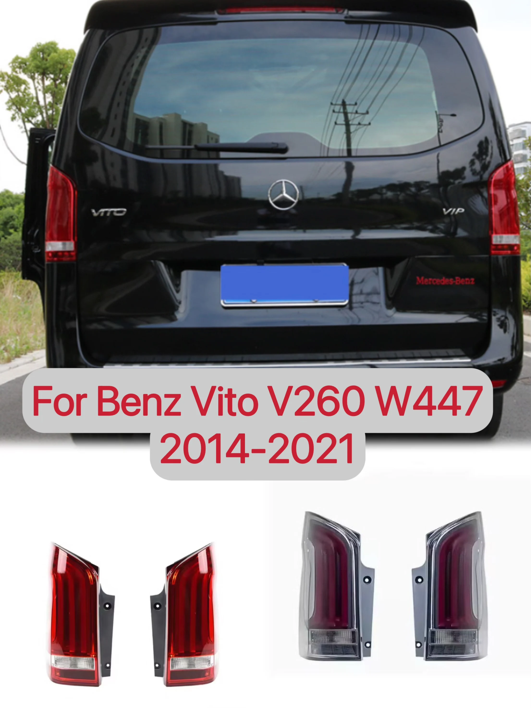 Suitable for Mercedes-Benz Vito W447 V-Class V260 V220 V250 2014 - 2021 Led Taillight Assembly Led Brake Dynamic Turn Signal Light Auto Parts