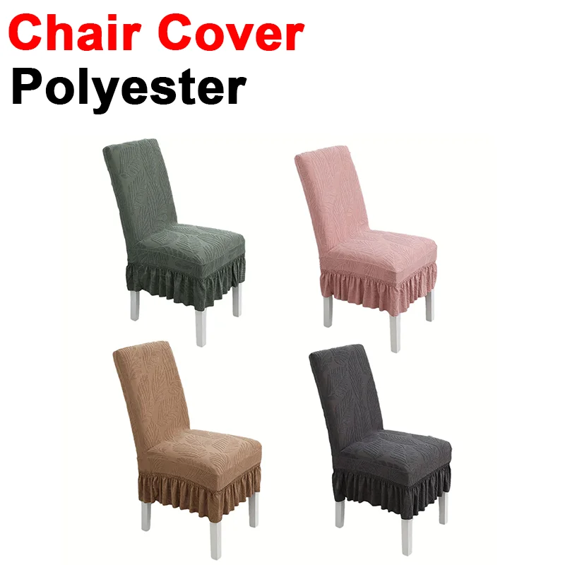 1Pcs Chair Cover Hotel Restaurant Jacquard Skirt Elastic Chair Covers High Elasticity Anti-Wrinkle Anti-Pilling Home Supplies