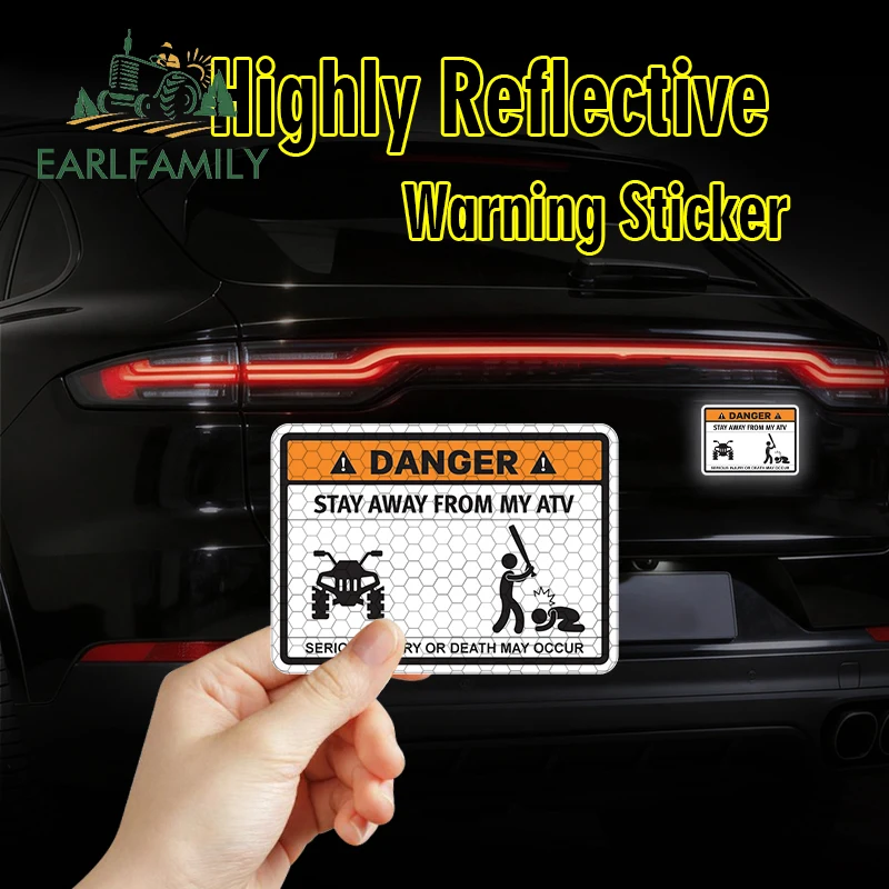 

EARLFAMILY Reflective Stay Away From My Atv Car Stickers Occlusion Scratch Cute Decals Car Accessories Trunk Laptop Decor