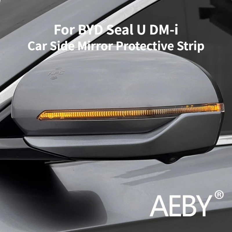 

AEBY For BYD Seal U DM-i 2020-2025 Car Side Mirror Protective Strip, Exterior Anti-Collision Guard Cover, Exterior Accessories